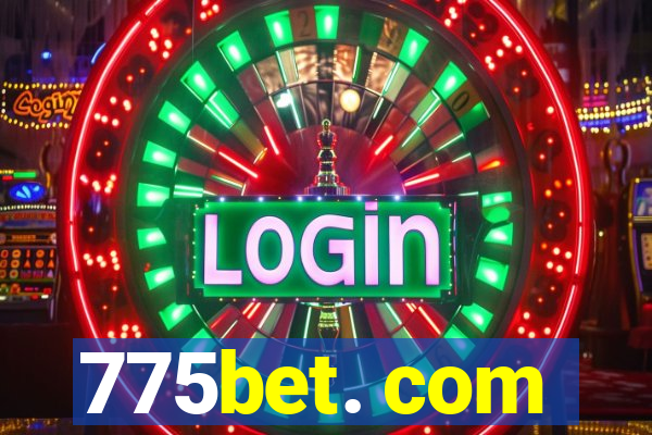 775bet. com